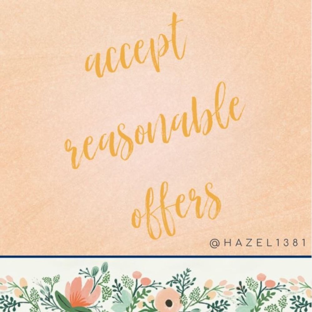 I accept reasonable offers!